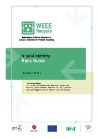 Steps to communicate lessons on replication and impact: Visual identity of WEEE Recycle project has been created as per the project visibility and communication plan. The website (http://www.