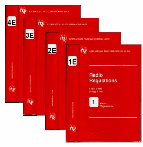 The ITU Radio Regulations For regulating and managing radio spectrum usage, the ITU-R Radio Regulations have been developed The RR are recognized as an International Treaty set a framework for