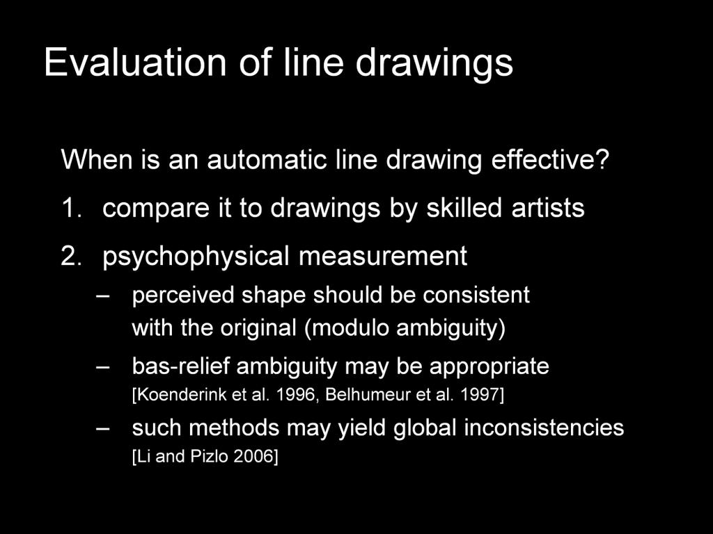 So how can we be sure that a line drawing we make is perceived accurately? As you saw earlier, one possible path is to compare that line drawing to those made by skilled artists.