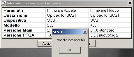 to be saved. The new SCS1 version offers new controls to ease the firmware update procedure. The new controls concern the impossibility to update a particular SCS1 model (e.g.