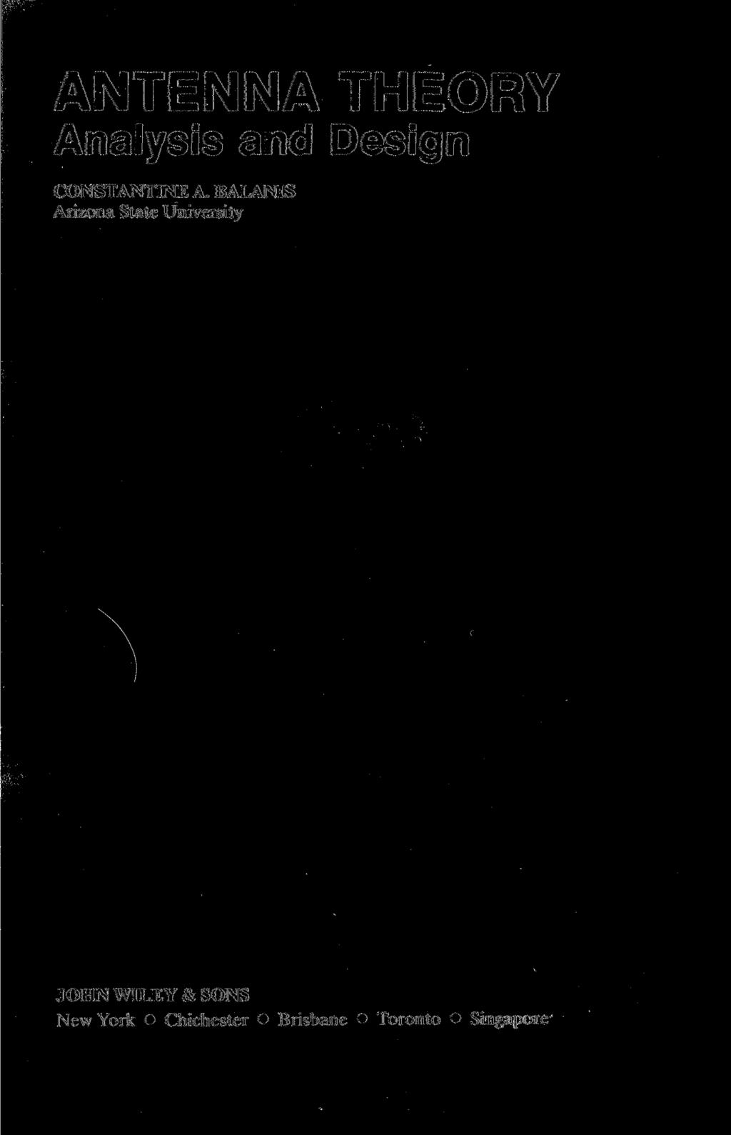 ANTENNA THEORY Analysis and Design CONSTANTINE A.