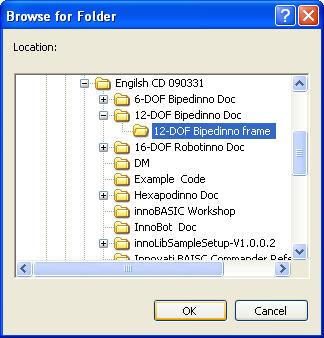 Please make sure that the selected folder is 12-DOF Bipedinno frame. 2 4_7.