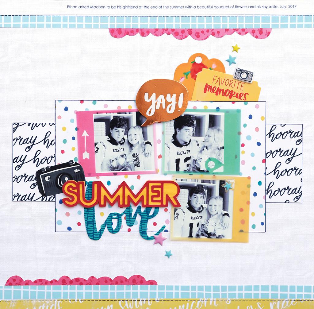 step-by-step instructions layout instructions + tips QUARTERLY CRAFT KITS SUMMER LOVE (12x12) 1 Select White cardstock as layout base. Trim an 11 x 3 piece of Let s Boogie paper (text side).
