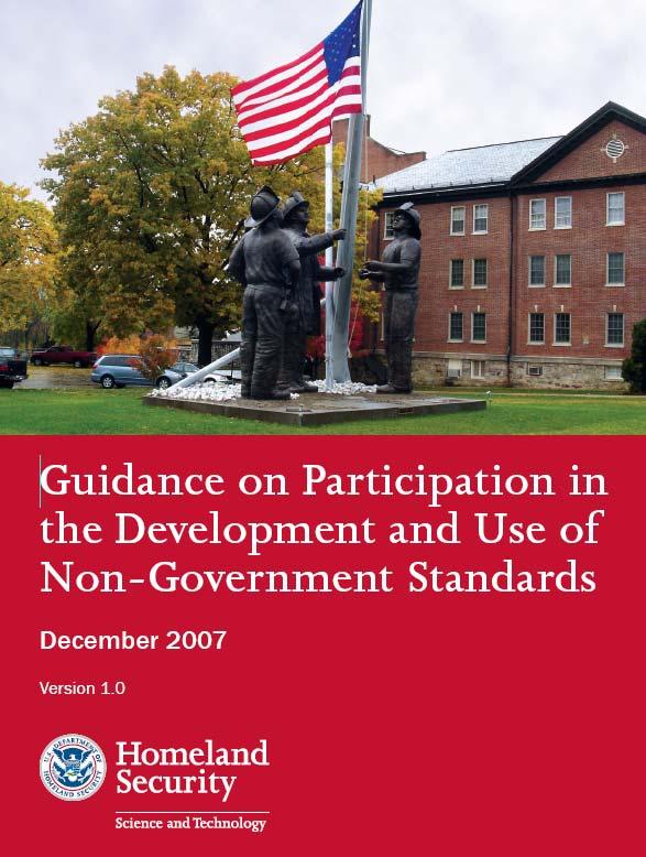 Voluntary Consensus Standards (VCS) Use of VCS directed for all Federal Agencies Federal requirements for products