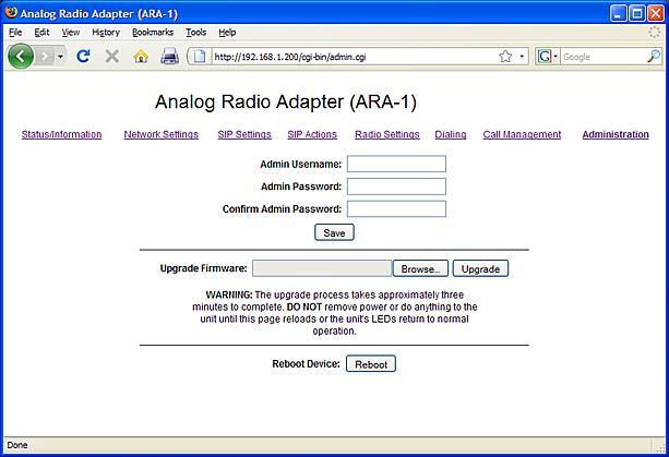 3.6 Administrative Functions The Administration page (shown in Figure 3-8) allows password protection of access to the ARA- 1 web pages, facilitates upgrades to the unit s firmware, and provides a