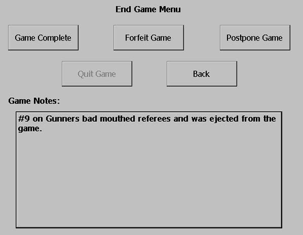 Section 8 End of Game After the game has ended, press the End Game button on the bottom of the terminal/laptop to finalize and send the game event data to the Pointstreak database.