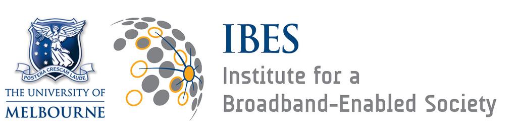 Institute for a Broadband-Enabled Society Level 4, Building 193 The University of