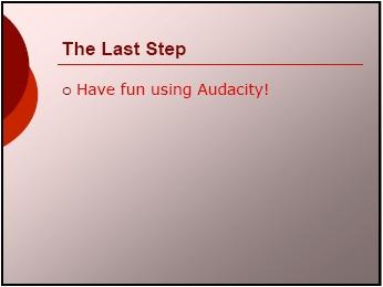 There are other useful features in Audacity.