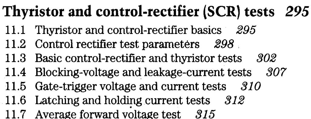 8.8 FET gate-leakage tests 241 8.9 Dual-gate FET tests 241 8.10 FET dynamic characteristics 242 &11 FET amplification factor 248 8.12 FETinput-capacitance tests 249 8.13 PET output-capacitance tests.