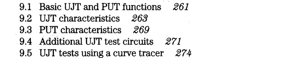 19 FET noise-figure tests 256 8.20 FET cross-modulation tests 257 8.21 PET intermodulation tests 257 8.22 FETtests using a curve tracer 257 250 9 Unijunction and programmable UJT (PUT) tests 261 9.