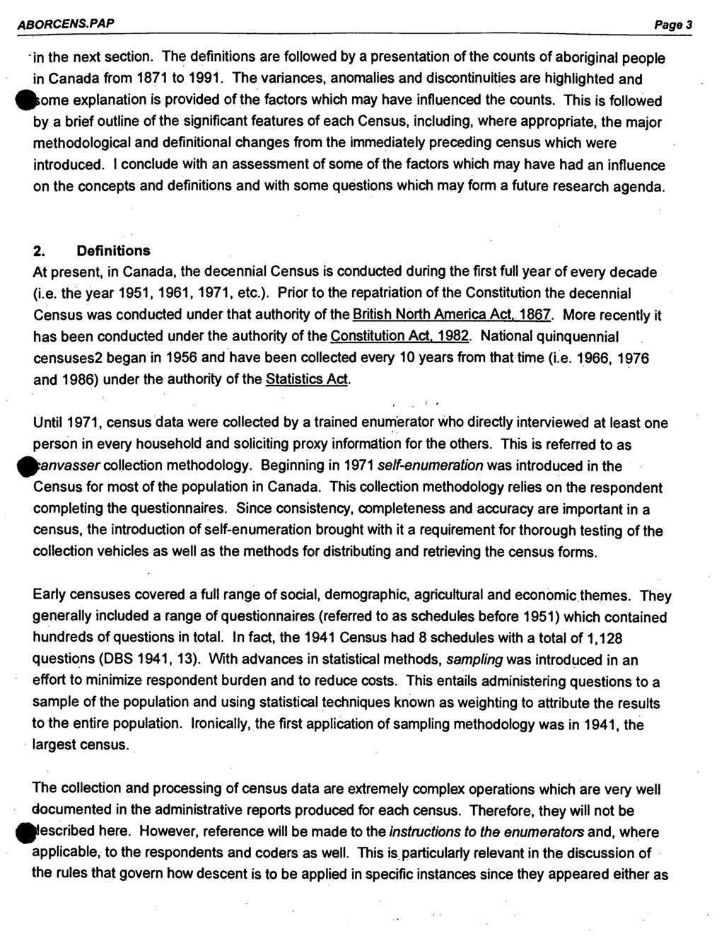 ABORCENS.PAP Page 3 in the next section. The definitions are followed by a presentation of the counts of aboriginal people in Canada from 1871 to 1991.