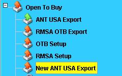 ANT Export On the Main Menu, go to Open to Buy > New ANT USA Export The New ANT USA Export is used when you have the ANT USA Enterprise software.