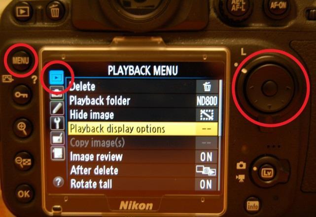 5.1.1.2 Settings Adjusted with Software Menus 5.1.1.2.1 Display Options (Playback Menu) Desired settings = show Overview.