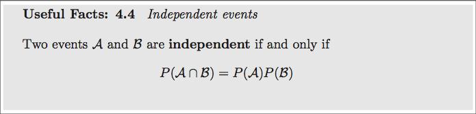 Recall the definition for independence So we can suppose events are