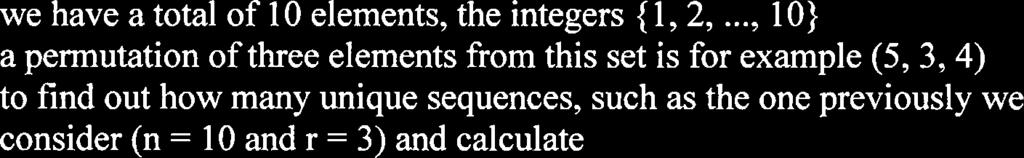 Examples: we have a total of 10 elements, the integers {1,2,.