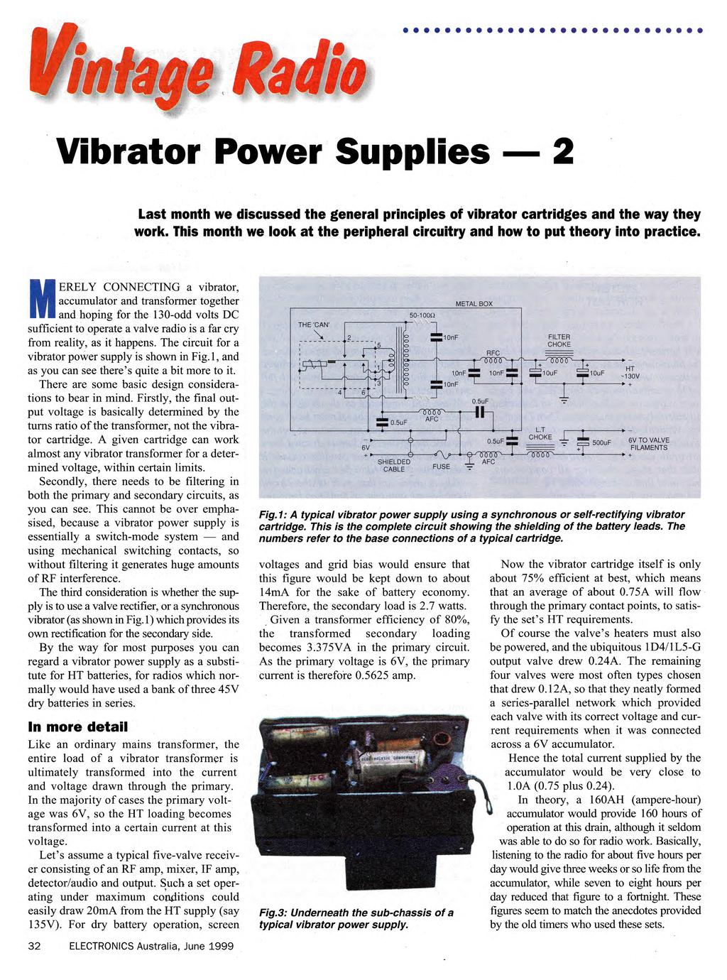 * * 0 4 0 0 @ * 0 0 0 * 0 Vibrator Power Supplies Last month we discussed the general principles of vibrator cartridges and the way they work.