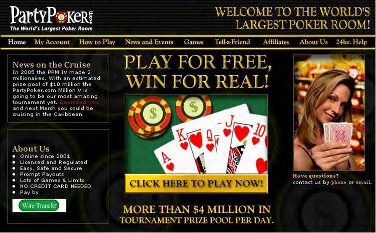 Practice sites This website does not permit players to wager real money. Chips in players' accounts have no monetary value, and cannot be exchanged for anything of value.