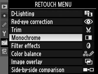 Creating Retouched Copies 1 Select an item in the retouch menu. Press 1 or 3 to highlight an item, 2 to select.