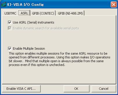 When using the RS-232C Interface 6. Click on the ASRL tab. 7. Check the Use ASRL (Serial) instruments checkbox. 8. Click the Enable VISA C API... button. 9. Follow the prompts displayed in the window.