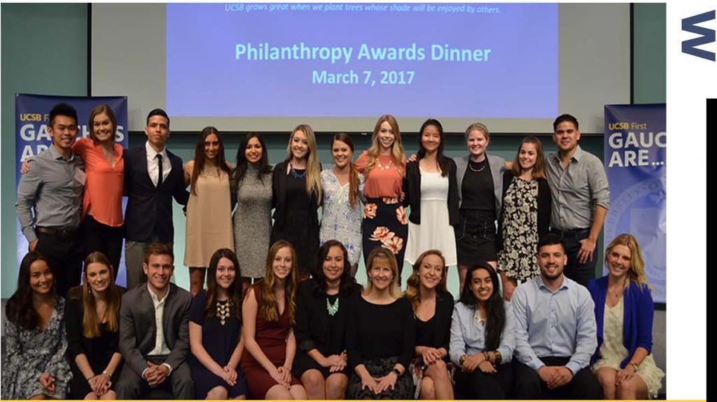 -z -I m :a N 0......_.. Philanthropy Awards Dinner UCSB First hosted 150 guests to celebrate and recognize philanthropy on campus.