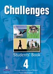 Challenges B1 4 Beginner Intermediate Secondary Michael Harris, David Mower and Anna Sikorzynska Example taken from Students Book Level 1 Packed with achievable tasks that help students build their