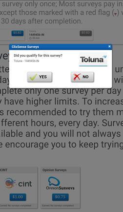 Request Desktop Site on Mobile Browser Did you qualify for this survey prompt Select Yes/No Most of the surveys pay instantly once you complete it; however some of