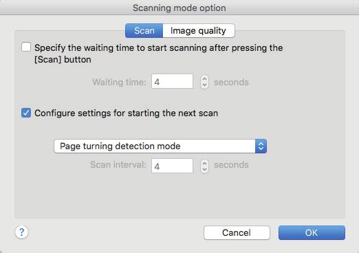 Scanning Documents Using Page Turning Detection a The [Scanning mode option] window appears. 3. Select the [Configure settings for starting the next scan.