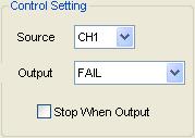 Control Setting: Source: Select the Pass/Fail channel Output: Select the Pass/Fail output