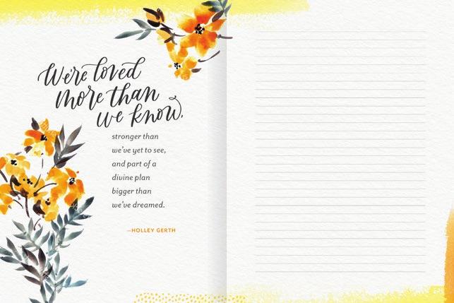 SIGNATURE JOURNAL Grace, Hope & Possibility Holley Gerth An inspirational journal with space to reflect and beautifully hand-lettered quotes & Scriptures.