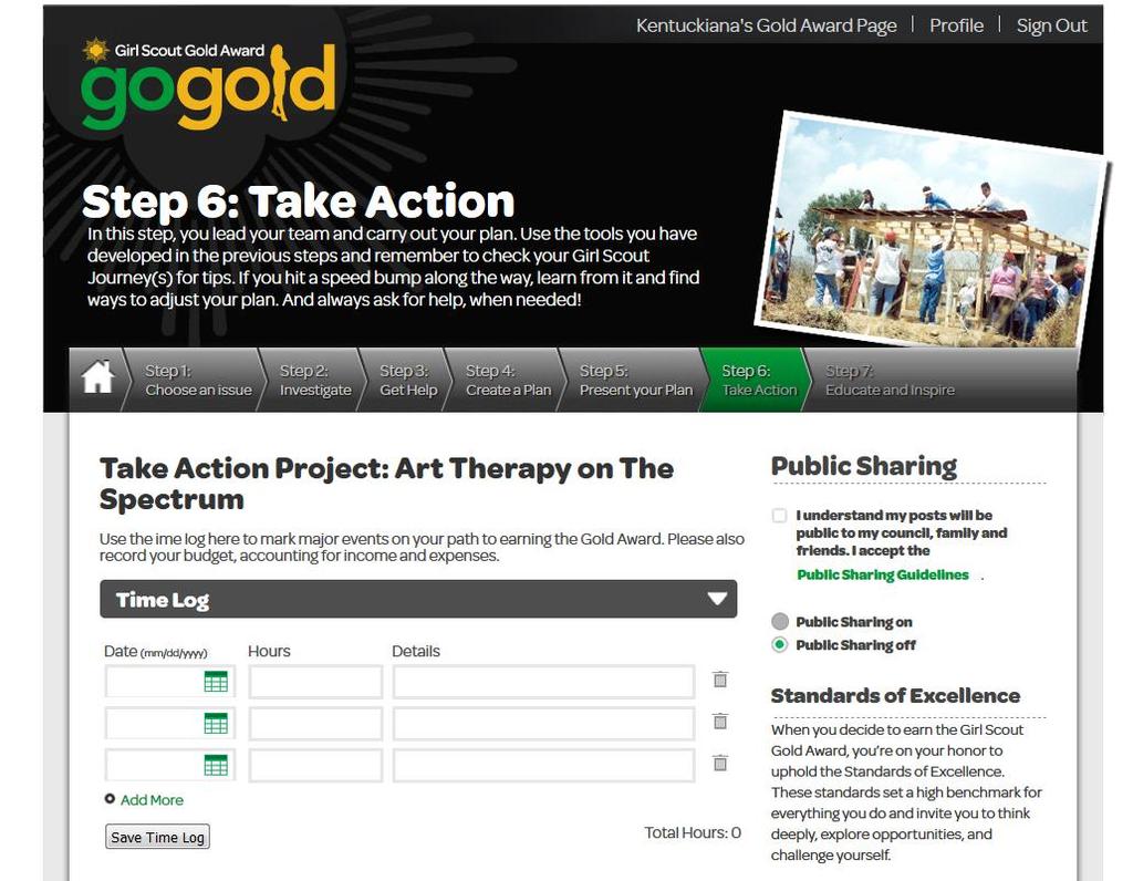 Step 6: Take Action Step 6 should be completed during the progress of your project.