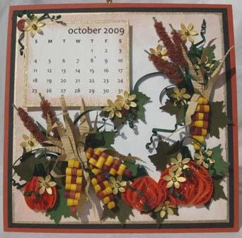 Page 6 con t from pg3 October and November Calendar Pages: Continuing the quilled and floral punch calendar pages I used the beautiful fall colors that were perfect for October and November.
