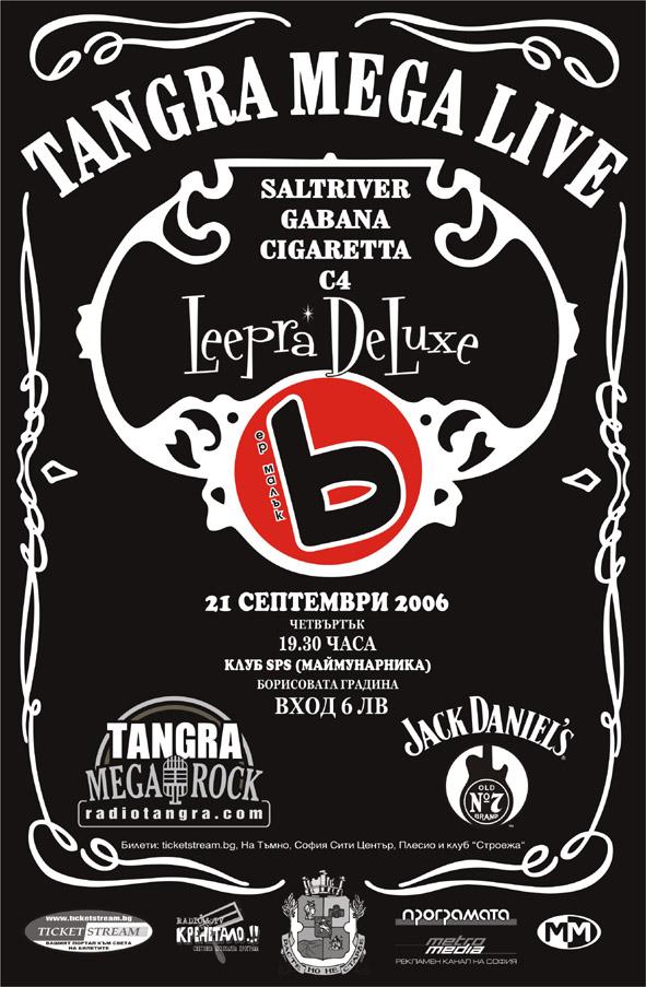 Tangra Mega Live II Date: 21 Sep 2006 Headliner: Er Maluk Supporting Acts: Saltriver, Gabana, Cigaretta, C4,