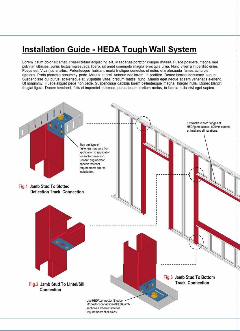 Instlltion Guide - HEDA Tough Wll System The HEDA System from Studco offers n fst nd esy wy of creting openings in wlls in both internl nd externl pplictions.