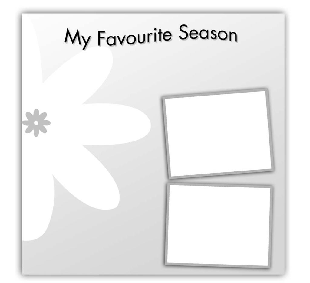 7. Favourite Seasons Which is your favourite season? What do you like doing during that season? Write a short paragraph.