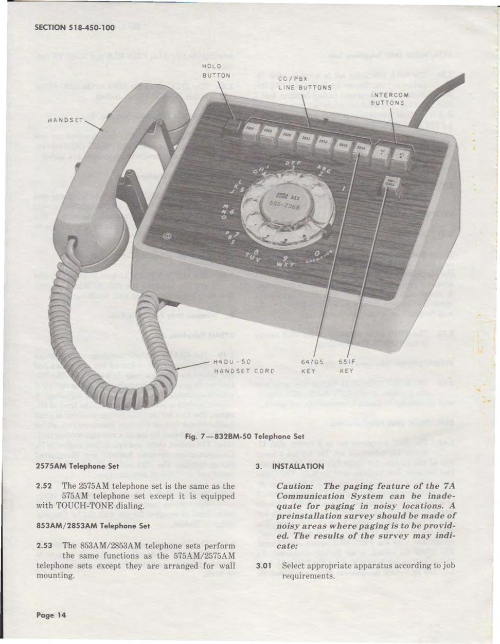 SECTION 5 18-450-1 00 HOLD riandset HANDSET CORD KEY KEY Fig. 7-832BM-50 Telephone Set 2575AM Telephone Set 2.