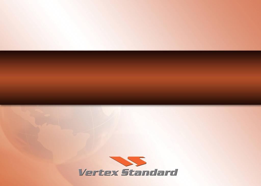 Digital Introduction North America Channel Partner Module v2 121410 VERTEX STANDARD is registered in the US Patent &
