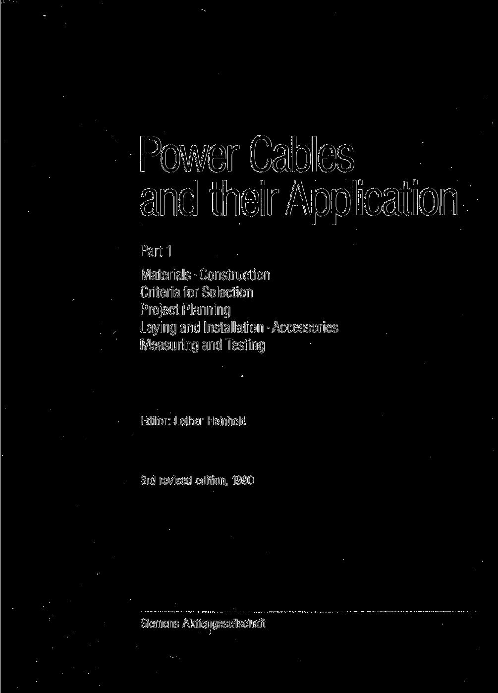 Power Cables and their Application Parti Materials Construction Criteria for Selection Project Planning Laying and