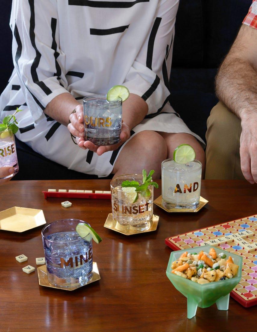 SO MODERN WORDPLAY COLLECTION Making memories one word at a time each WordPlay glass pairs perfectly with your favorite cocktail or
