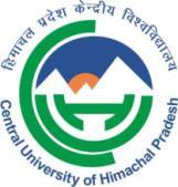 2 10 Central University of Himachal Pradesh (ESTABLISHED UNDER CENTRAL UNIVERSITIES ACT 2009) PO Box: 21, Dharamshala, Himachal Pradesh-176215 COE/2-3/CUHP/2018 DATED: 15.06.