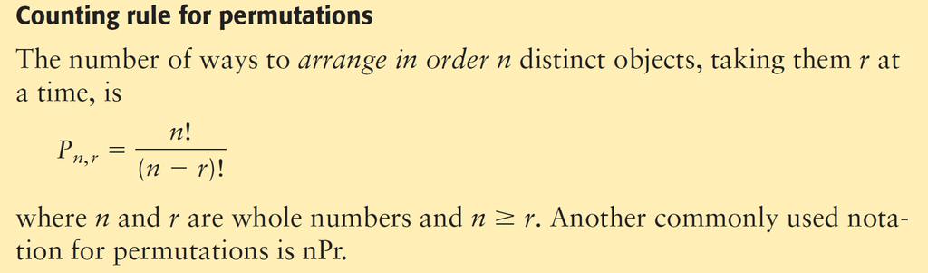 Permutations: Permutation Permutations are especially useful when the order of
