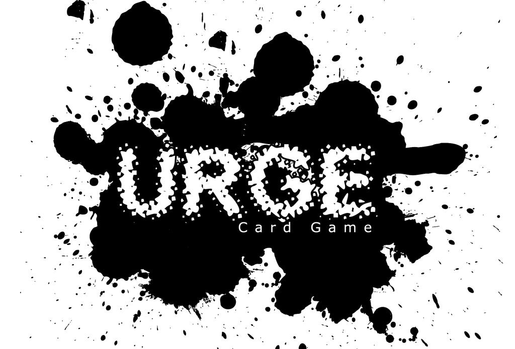 URGE CARD GAME Game Rules Alpha Edition All Content Subject To Change For