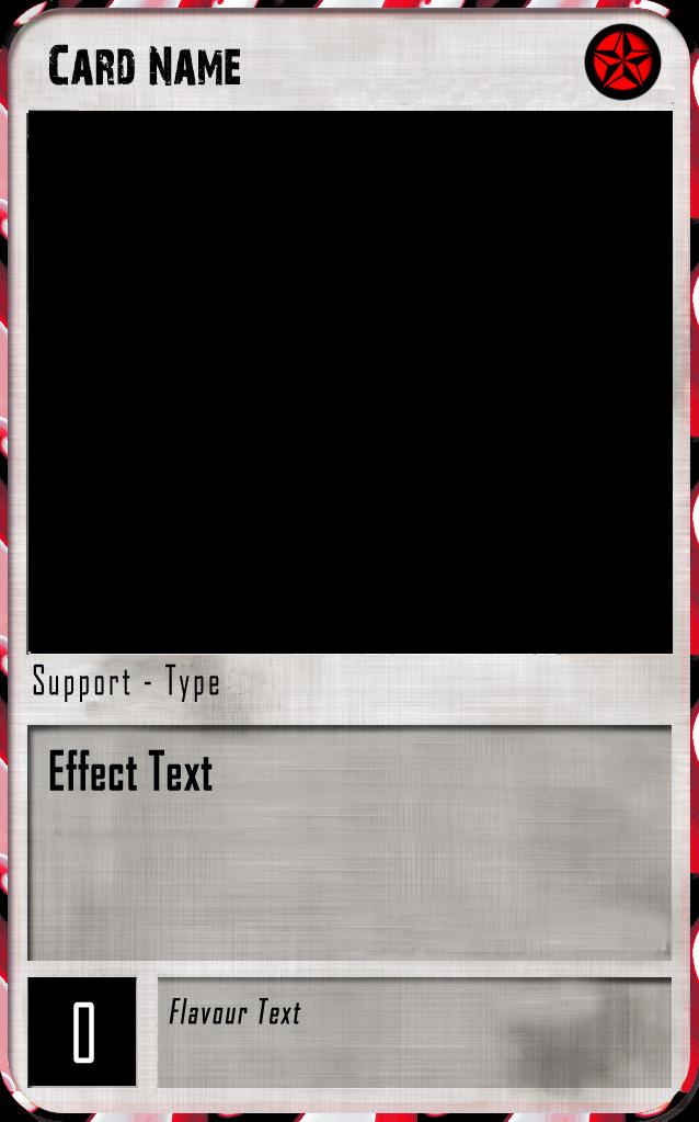 CARD TYPES Card Name SUPPORT CARD Race Artwork Card Type (Action, Gear etc.) Effect Text Any effect of the card will be here.