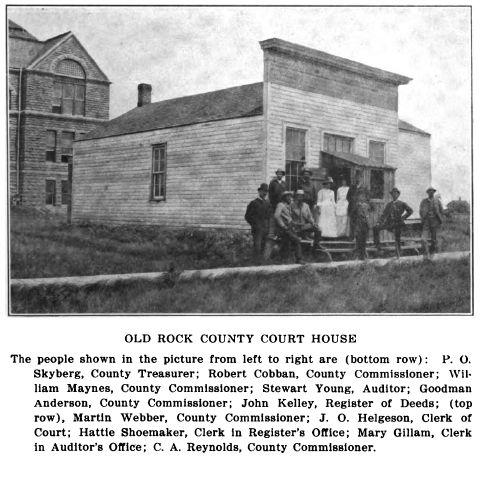 Rock County Court House. Luverne, Minnesota. First court house bought for $625 on July 28, 1875, from local merchant.