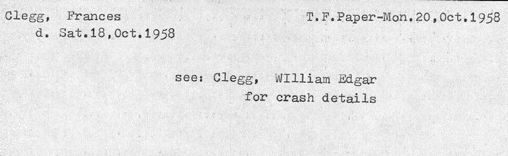 This document would be indexed as: Given Names: Frances Surname: Clegg Death Month: Oct Death Day: 18 Death Year: 1958 Name of the