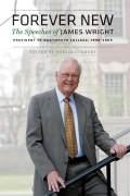 Forever New: The Speeches of James Wright, President of Dartmouth College, 1998 2009.