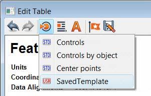 Setting report table contents using a template GEOMETRY CONTROLS AND REPORT When a report table is created from a measurement object, its contents are specified by the object s default table template.