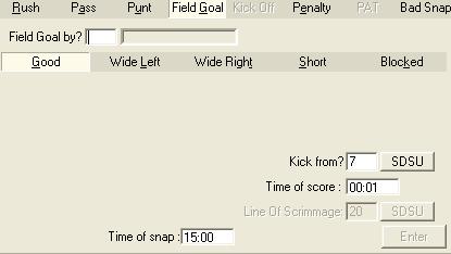 Entering Field Goal Plays 1. Select the Field Goal tab (Figure 19). Figure 19: Entering Field Goal Plays 2. Enter the number of the field goal kicker. 3.