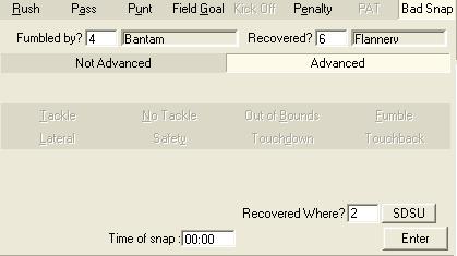 Bad Snap (Aborted Play) 1. Select the Bad Snap tab (Figure 24). Figure 24: Entering a Bad Snap Play 2. Enter the player who Fumbled the ball. 3. Enter the player that Recovered the ball. 4.
