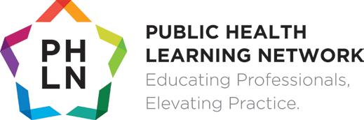 Public Health Learning Network The nation s only comprehensive training system to ensure workers in healthcare, behavioral health,