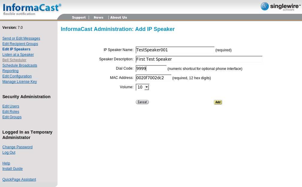 Identifying and Testing a Paging Amplifier when Using InformaCast 4.0 or Later 29 9. On the Add IP Speaker page, Fill out appropriate fields and click Add.